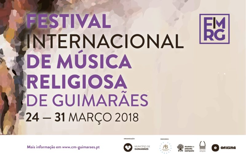 23/3 a 31/3 | Festival de Música Religiosa de Guimarães 2018