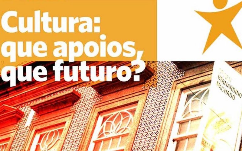 Cultura | “Cultura: que apoios, que futuro?”