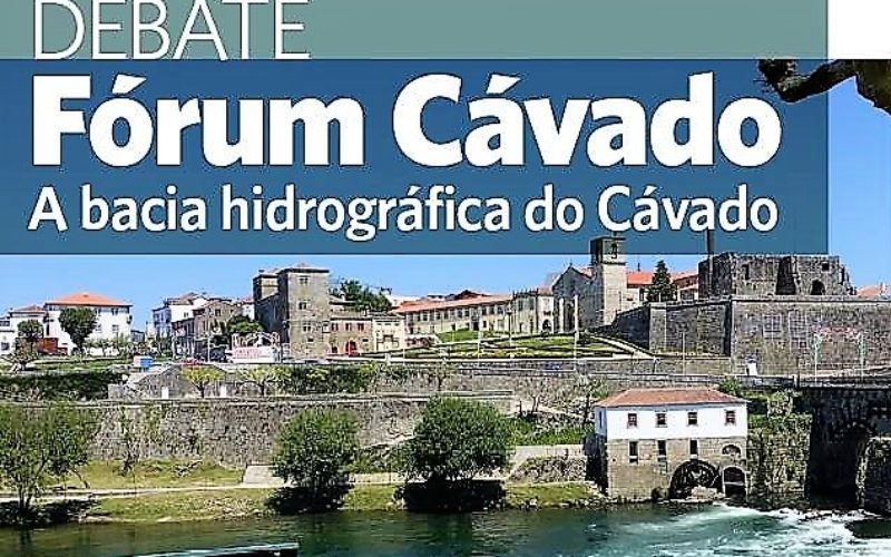 Rio Cávado | Fórum Cávado debate presente e futuro da Bacia Hidrográfica do rio