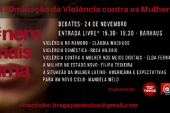 Violência | Braga para Todos e Núcleo Antifascista de Braga promovem debates contra a violência sobre as mulheres