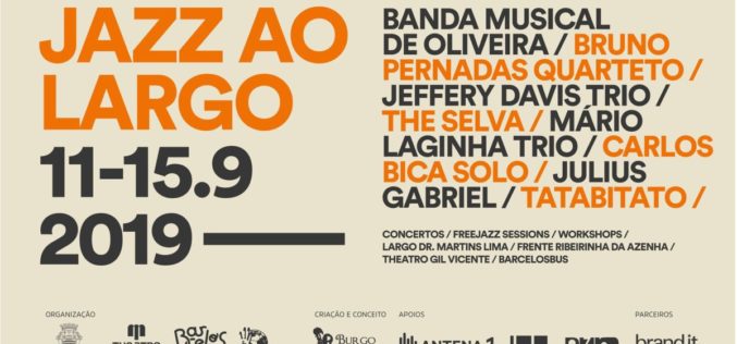 Música | Jazz ao Largo inunda Barcelos em Setembro