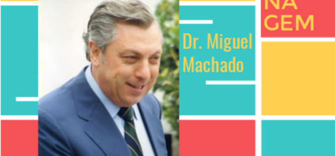 Homenagem | Miguel Machado: o “vizinho” especialista em “terapia da alegria”
