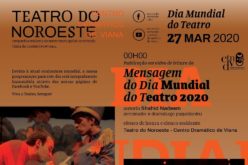 Teatro | Teatro do Noroeste celebra Dia Mundial do Teatro em casa