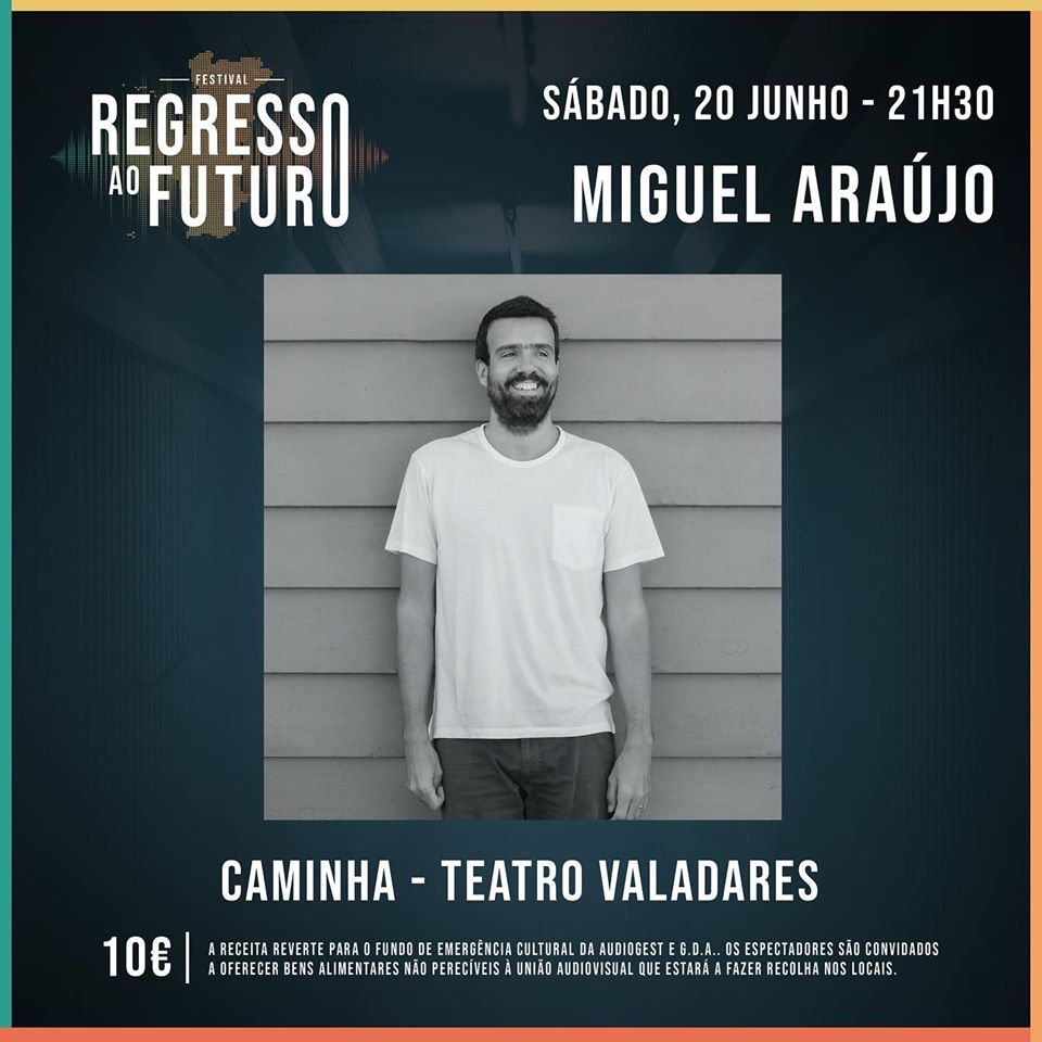 regresso ao futuro - miguel araújo - caminha - teatro valadares