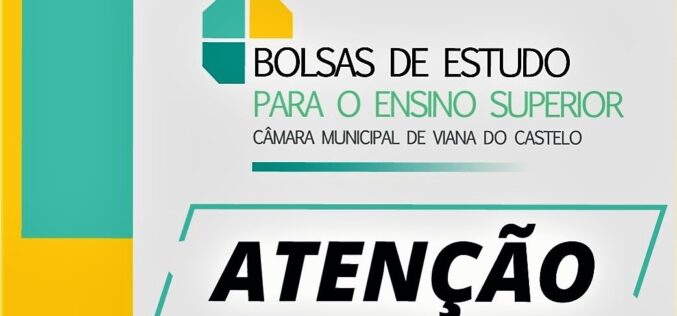 Ensino | Abertas candidaturas a Bolsas de Estudo em Viana do Castelo