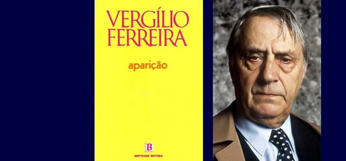 ‘Aparição’ de Vergílio Ferreira ensina a amar e a sentir com lágrimas cobertas de garras