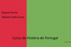 Raquel Varela e Roberto della Santa orientam Curso de História de Portugal