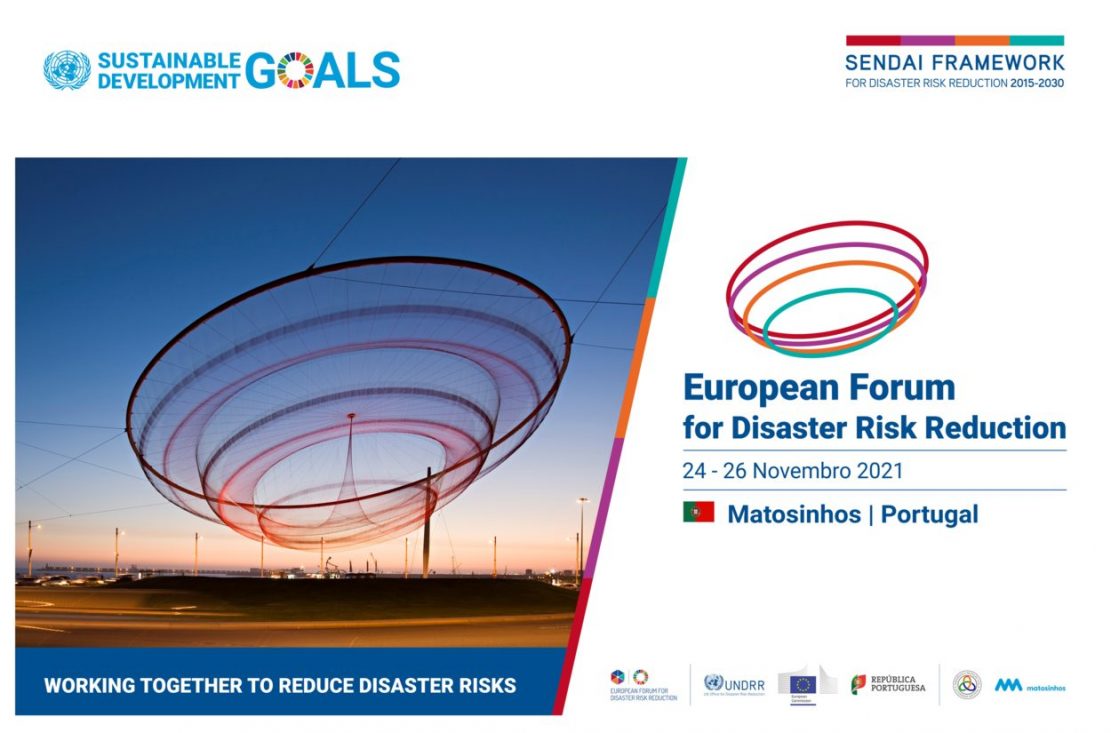 Fórum Europeu para a Redução de Riscos de Catástrofes, Matosinhos, Portugal, alterações climáticas, grandes sinistros