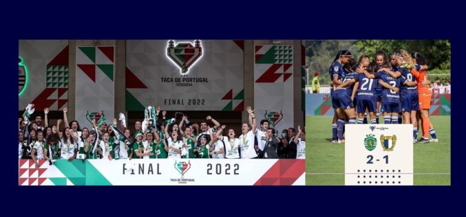 Sporting venceu Taça de Portugal frente a um FC Famalicão de ‘Cabeça Erguida’